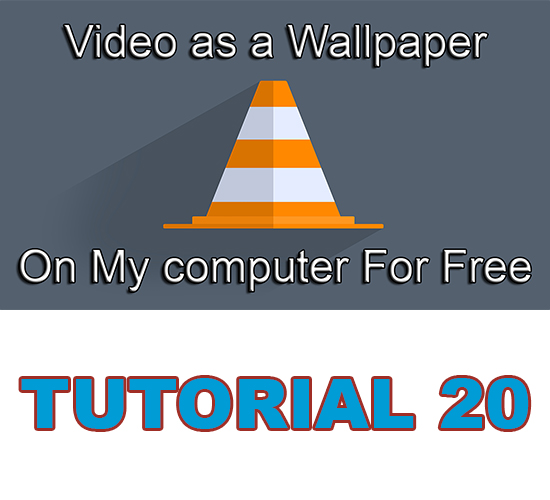 20.How-to-Have-a-Video-as-a-Wallpaper-on-Your-PC-Using-VLC-Media-Player-Tutorial-550x500 Picture