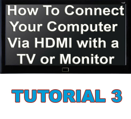 3.How-2-Connect--PC-HDMI-2-TV-Monitors-Thumb-550x500 Picture